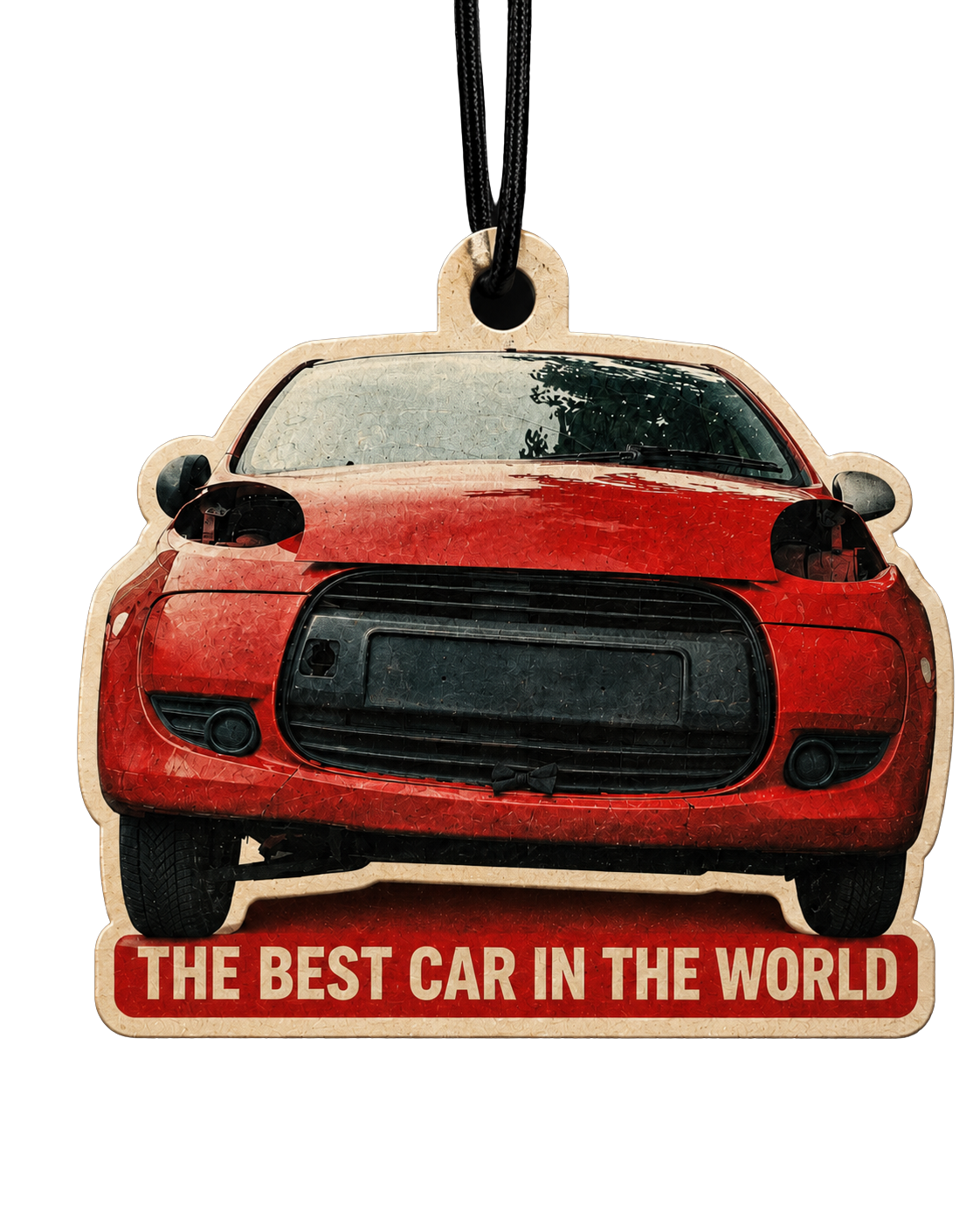 Torque'd THE BEST CAR IN THE WORLD Air Freshener